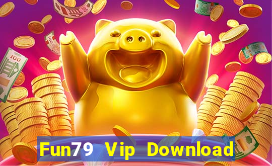 Fun79 Vip Download Game Đánh Bài