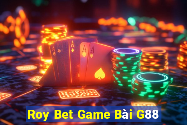 Roy Bet Game Bài G88