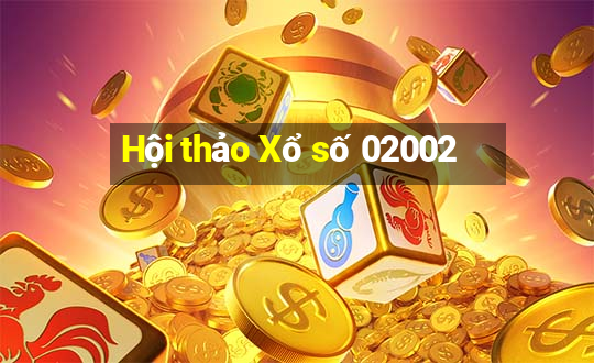 Hội thảo Xổ số 02002