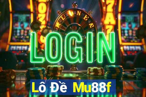 Lô Đề Mu88f