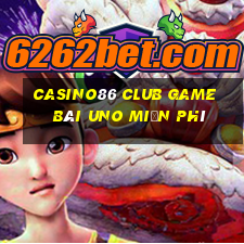 Casino86 Club Game Bài Uno Miễn Phí