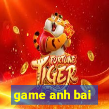 game anh bai