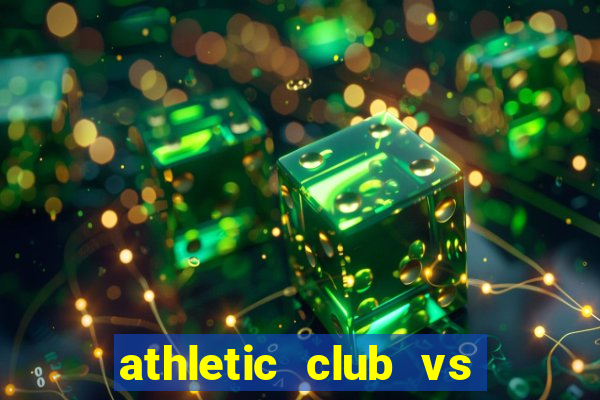 athletic club vs real madrid