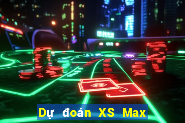 Dự đoán XS Max 4D ngày 3