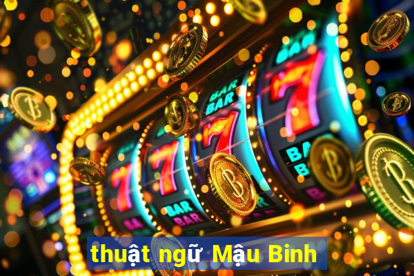 thuật ngữ Mậu Binh