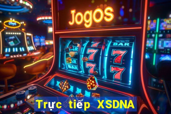 Trực tiếp XSDNA thứ Ba