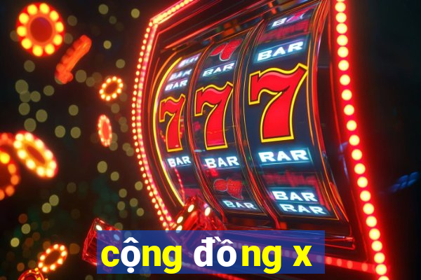 cộng đồng x