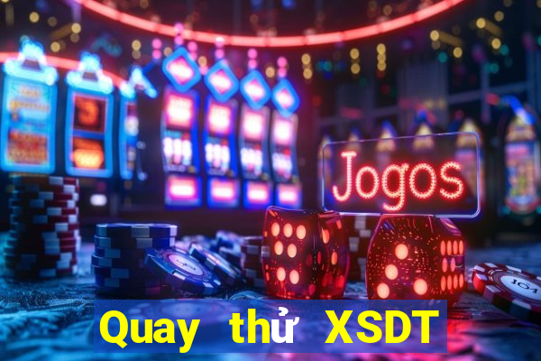 Quay thử XSDT 6x36 ngày 10