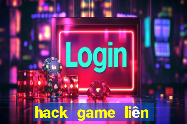 hack game liên quân mobile