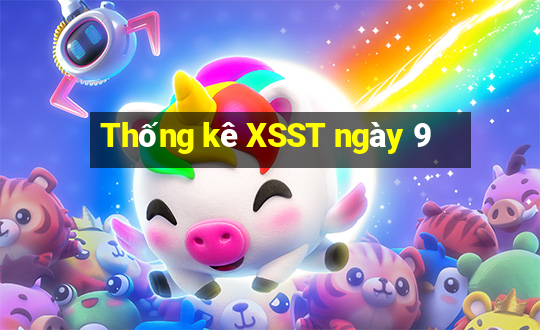 Thống kê XSST ngày 9