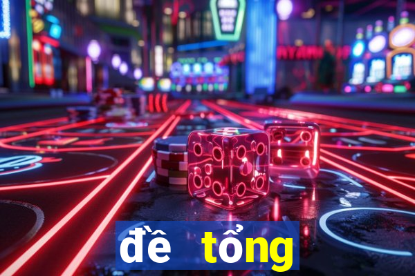 đề tổng dưới 10