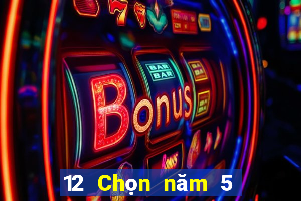 12 Chọn năm 5 Chiết Giang