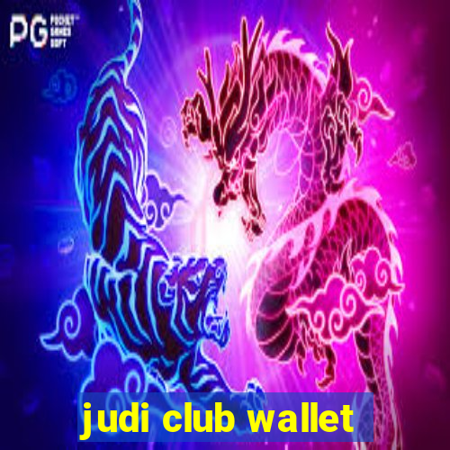 judi club wallet