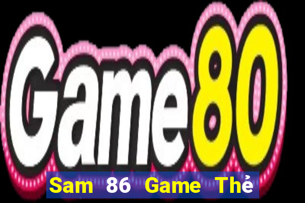 Sam 86 Game Thẻ Bài Eloras