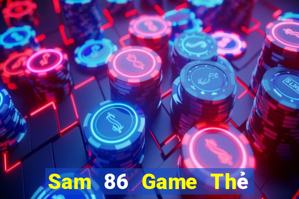 Sam 86 Game Thẻ Bài Eloras