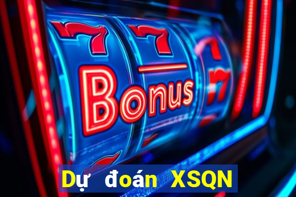 Dự đoán XSQN ngày 5