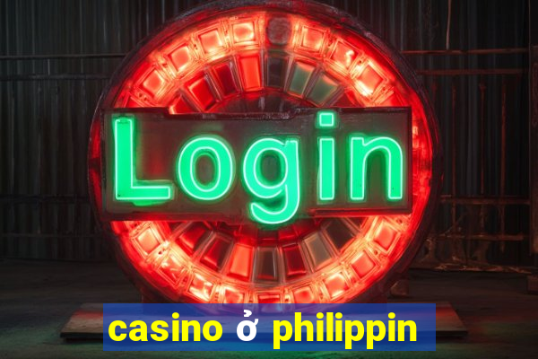 casino ở philippin