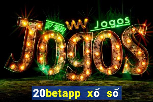 20betapp xổ số vận chuyển 8app