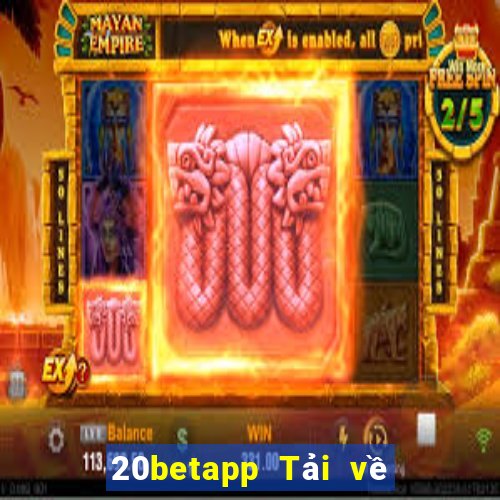 20betapp Tải về 20bet Fun88 Android