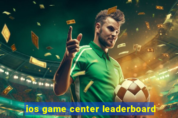 ios game center leaderboard