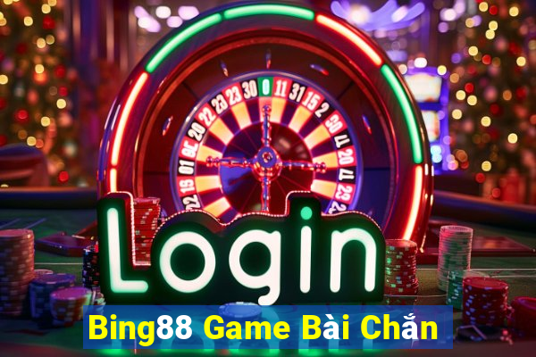 Bing88 Game Bài Chắn