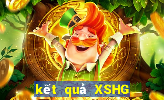 kết quả XSHG ngày 14