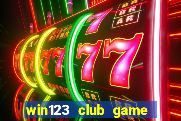 win123 club game bài đổi thưởng