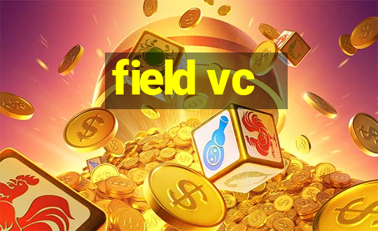 field vc