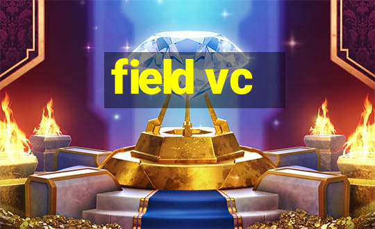 field vc