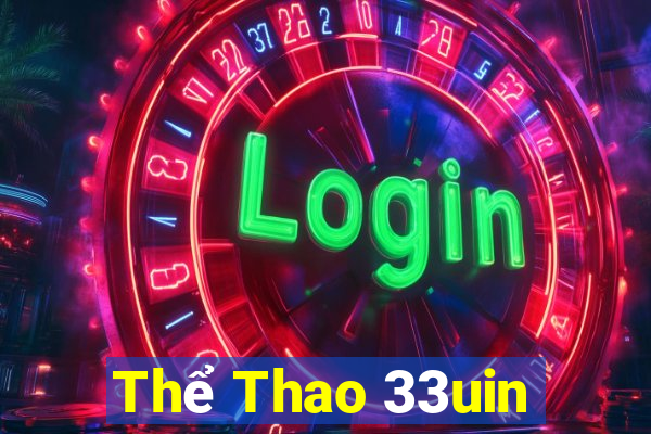 Thể Thao 33uin