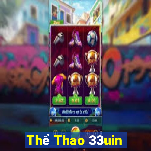 Thể Thao 33uin