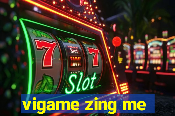 vigame zing me