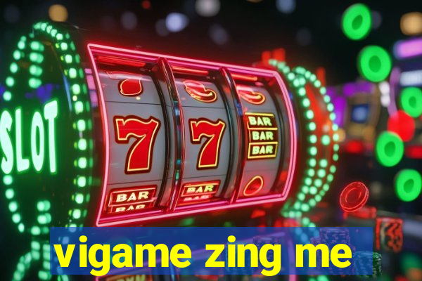 vigame zing me