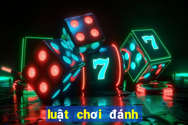 luật chơi đánh bài tiến lên