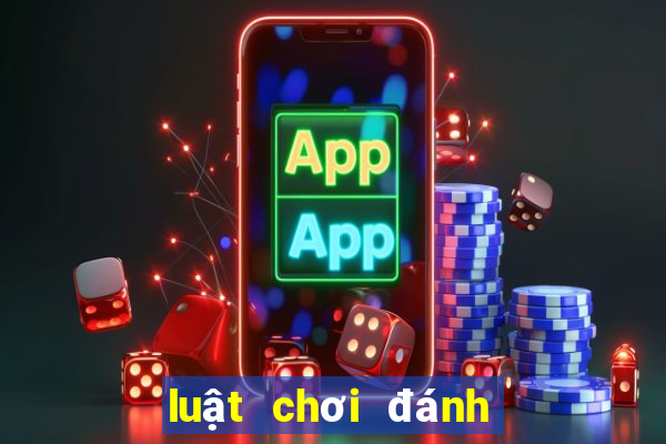 luật chơi đánh bài tiến lên