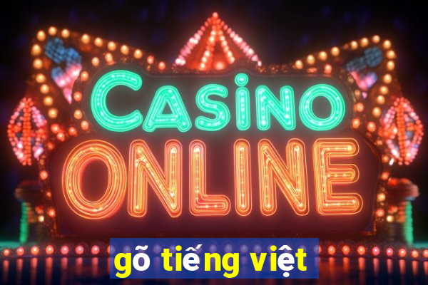 gõ tiếng việt