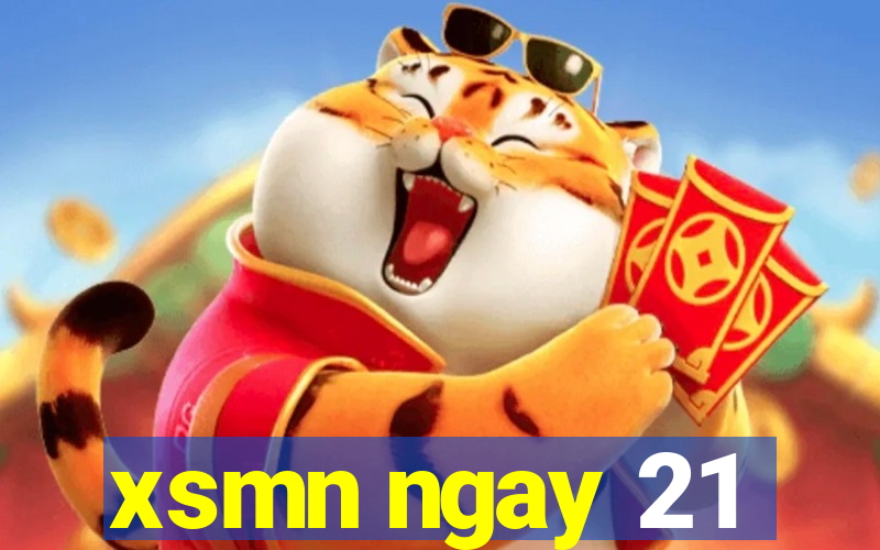 xsmn ngay 21