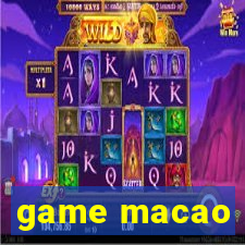 game macao