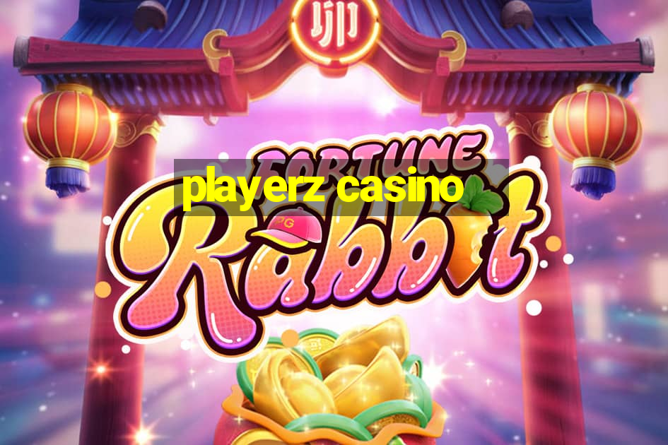 playerz casino