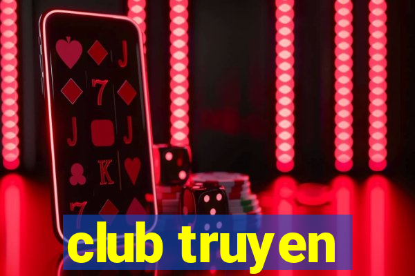 club truyen