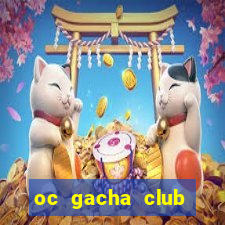 oc gacha club đẹp nữ