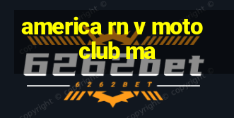 america rn v moto club ma