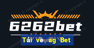 Tải về ag Bet app cho Android