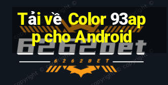 Tải về Color 93app cho Android