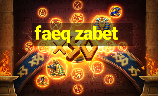 faeq zabet