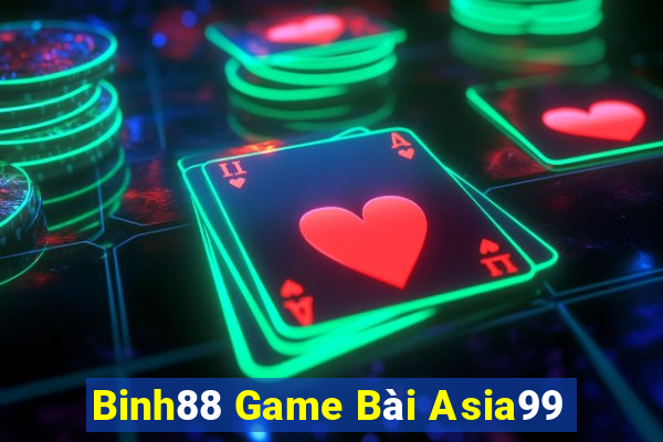 Binh88 Game Bài Asia99