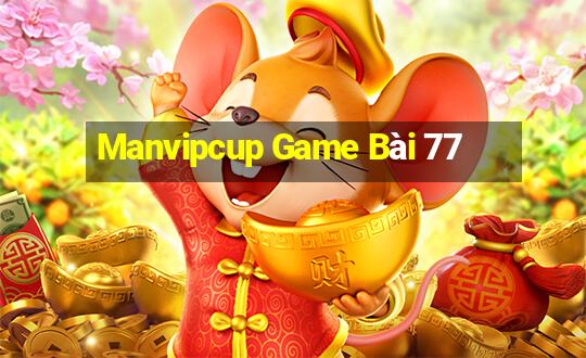 Manvipcup Game Bài 77