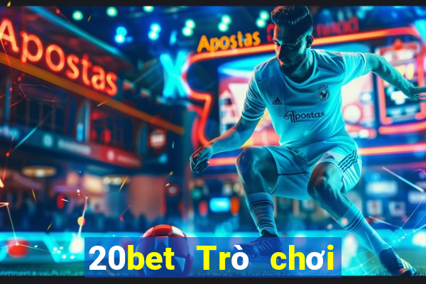 20bet Trò chơi sáng tạo