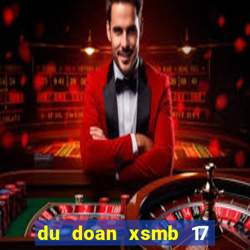 du doan xsmb 17 10 2021