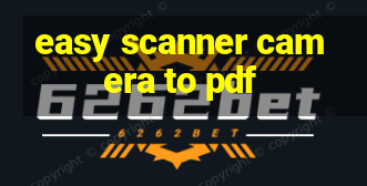 easy scanner camera to pdf